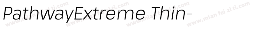 PathwayExtreme Thin字体转换